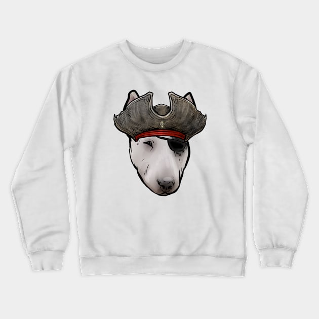 Bull Terrier Pirate Crewneck Sweatshirt by whyitsme